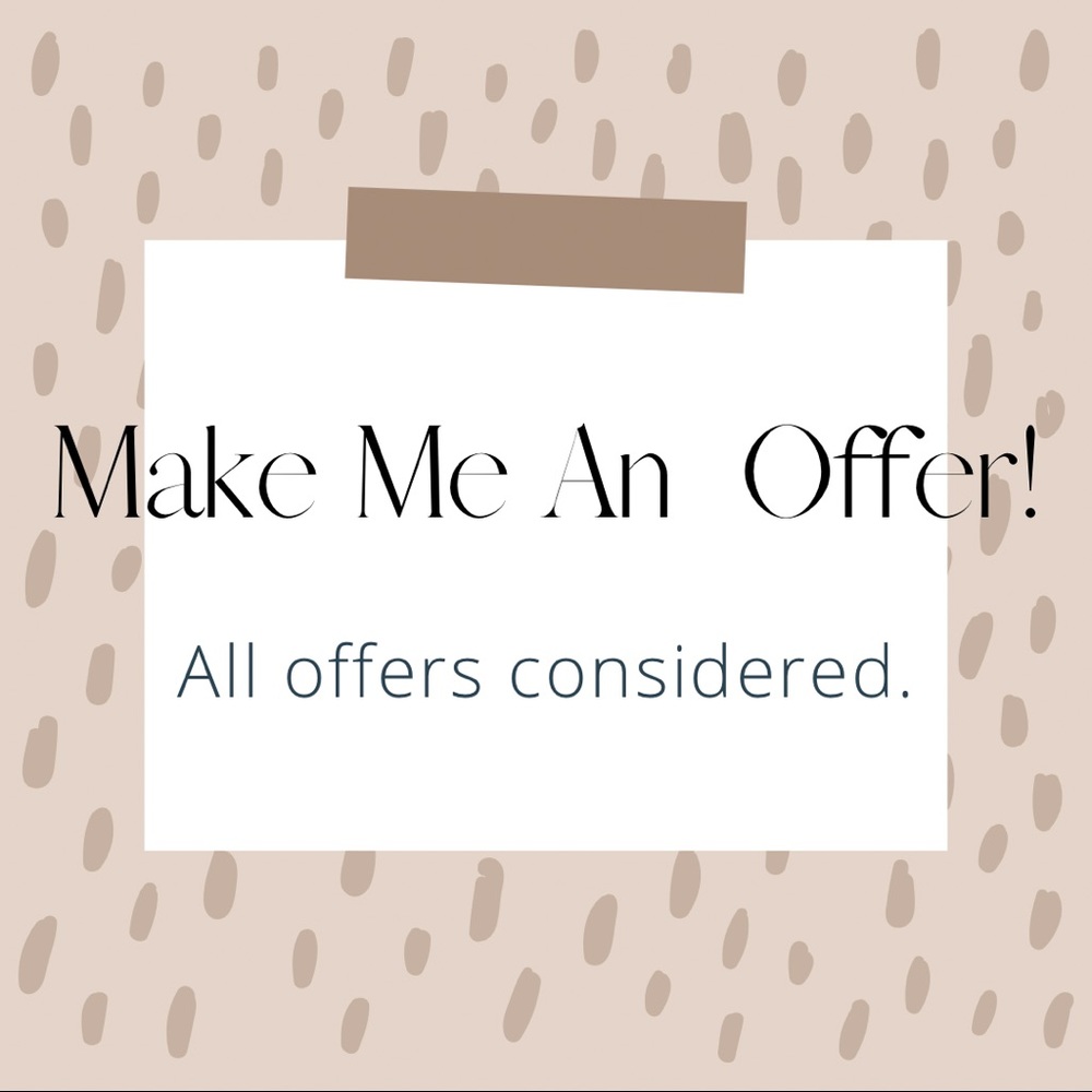 Make me an offer!